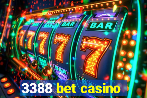 3388 bet casino